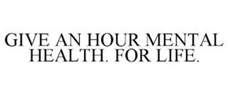 GIVE AN HOUR MENTAL HEALTH. FOR LIFE.
