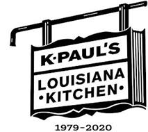 K · PAUL'S LOUISIANA · KITCHEN · 1979-2020