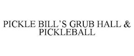 PICKLE BILL'S GRUB HALL & PICKLEBALL