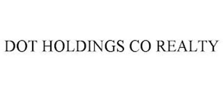 DOT HOLDINGS CO REALTY