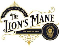 HAIRCUTS · BEARDS · HOT LATHER SHAVES THE LION'S MANE BARBERSHOP GROOMING CO.