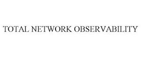 TOTAL NETWORK OBSERVABILITY