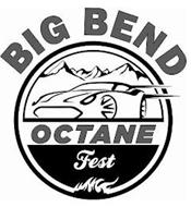 BIG BEND OCTANE FEST
