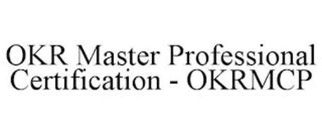 OKR MASTER PROFESSIONAL CERTIFICATION - OKRMCP