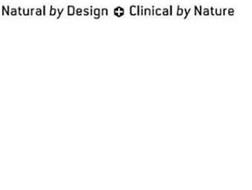 NATURAL BY DESIGN + CLINICAL BY NATURE