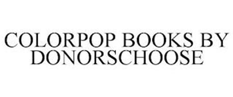 COLORPOP BOOKS BY DONORSCHOOSE