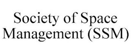 SOCIETY OF SPACE MANAGEMENT (SSM)