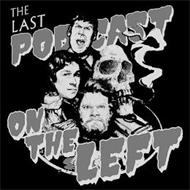 THE LAST PODCAST ON THE LEFT