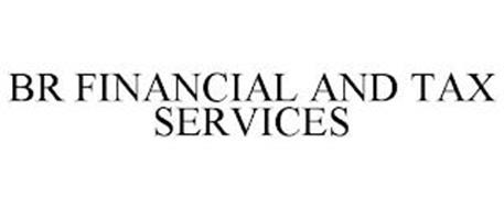 BR FINANCIAL AND TAX SERVICES