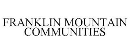 FRANKLIN MOUNTAIN COMMUNITIES