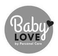 BABY LOVE BY PERSONAL CARE