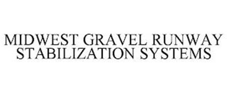 MIDWEST GRAVEL RUNWAY STABILIZATION SYSTEMS