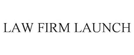 LAW FIRM LAUNCH
