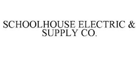 SCHOOLHOUSE ELECTRIC & SUPPLY CO.