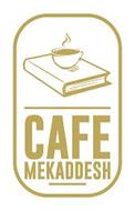 CAFE MEKADDESH