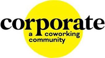 CORPORATE A COWORKING COMMUNITY