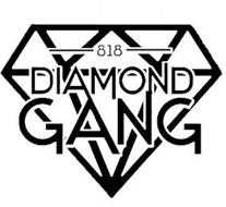 818 DIAMOND GANG