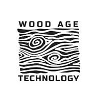 WOOD AGE TECHNOLOGY