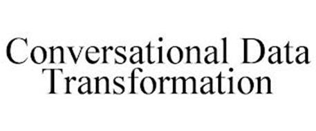 CONVERSATIONAL DATA TRANSFORMATION