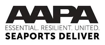 AAPA ESSENTIAL. RESILIENT.UNITED. SEAPORTS DELIVER