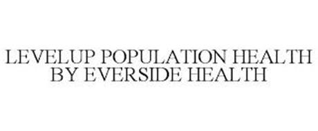 LEVELUP POPULATION HEALTH BY EVERSIDE HEALTH