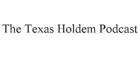 THE TEXAS HOLDEM PODCAST