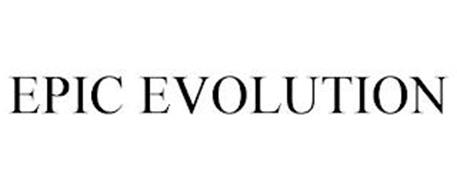 EPIC EVOLUTION