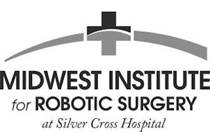 MIDWEST INSTITUTE FOR ROBOTIC SURGERY AT SILVER CROSS HOSPITAL