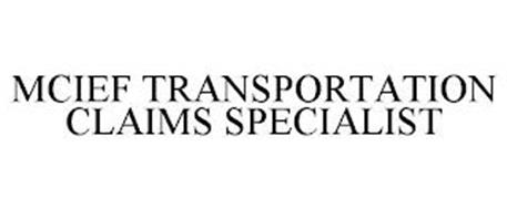 MCIEF TRANSPORTATION CLAIMS SPECIALIST
