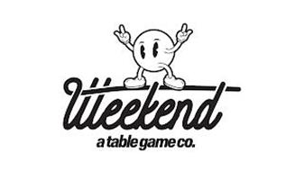 WEEKEND A TABLE GAME CO.