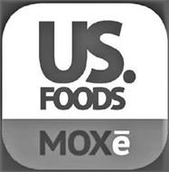 US. FOODS MOXE