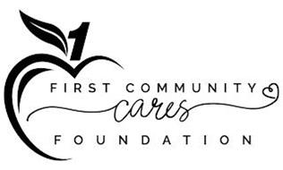 1 FIRST COMMUNITY CARES FOUNDATION