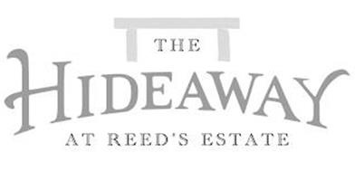 THE HIDEAWAY AT REED'S ESTATE