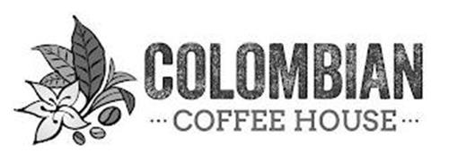 COLOMBIAN ··· COFFEE HOUSE ···