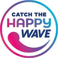CATCH THE HAPPY WAVE