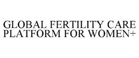 GLOBAL FERTILITY CARE PLATFORM FOR WOMEN+
