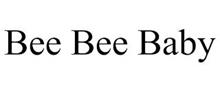 BEE BEE BABY