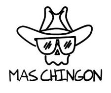 MAS CHINGON