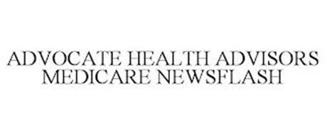 ADVOCATE HEALTH ADVISORS MEDICARE NEWSFLASH