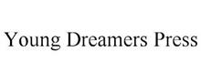 YOUNG DREAMERS PRESS
