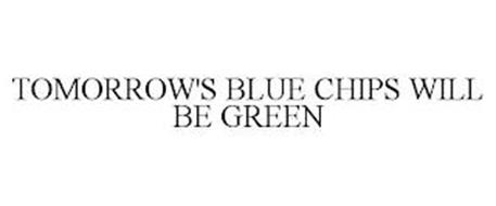 TOMORROW'S BLUE CHIPS WILL BE GREEN