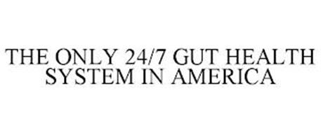 THE ONLY 24/7 GUT HEALTH SYSTEM IN AMERICA