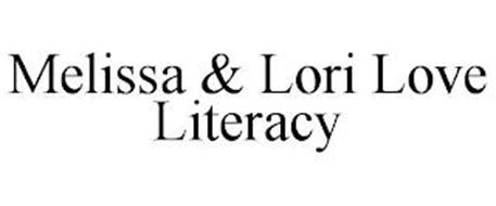 MELISSA & LORI LOVE LITERACY