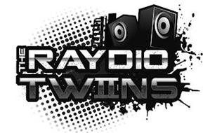 THE RAYDIO TWINS