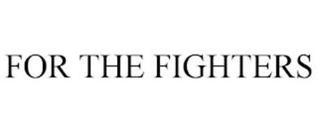 FOR THE FIGHTERS
