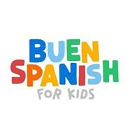 BUEN SPANISH FOR KIDS