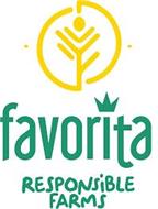 FAVORITA RESPONSIBLE FARMS