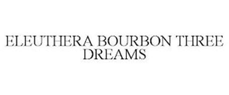 ELEUTHERA BOURBON THREE DREAMS