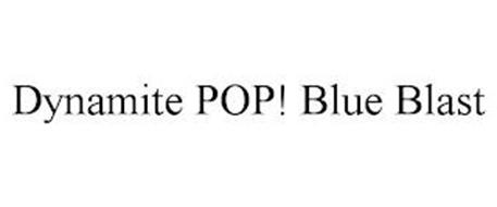 DYNAMITE POP! BLUE BLAST