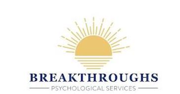 BREAKTHROUGHS PSYCHOLOGICAL SERVICES